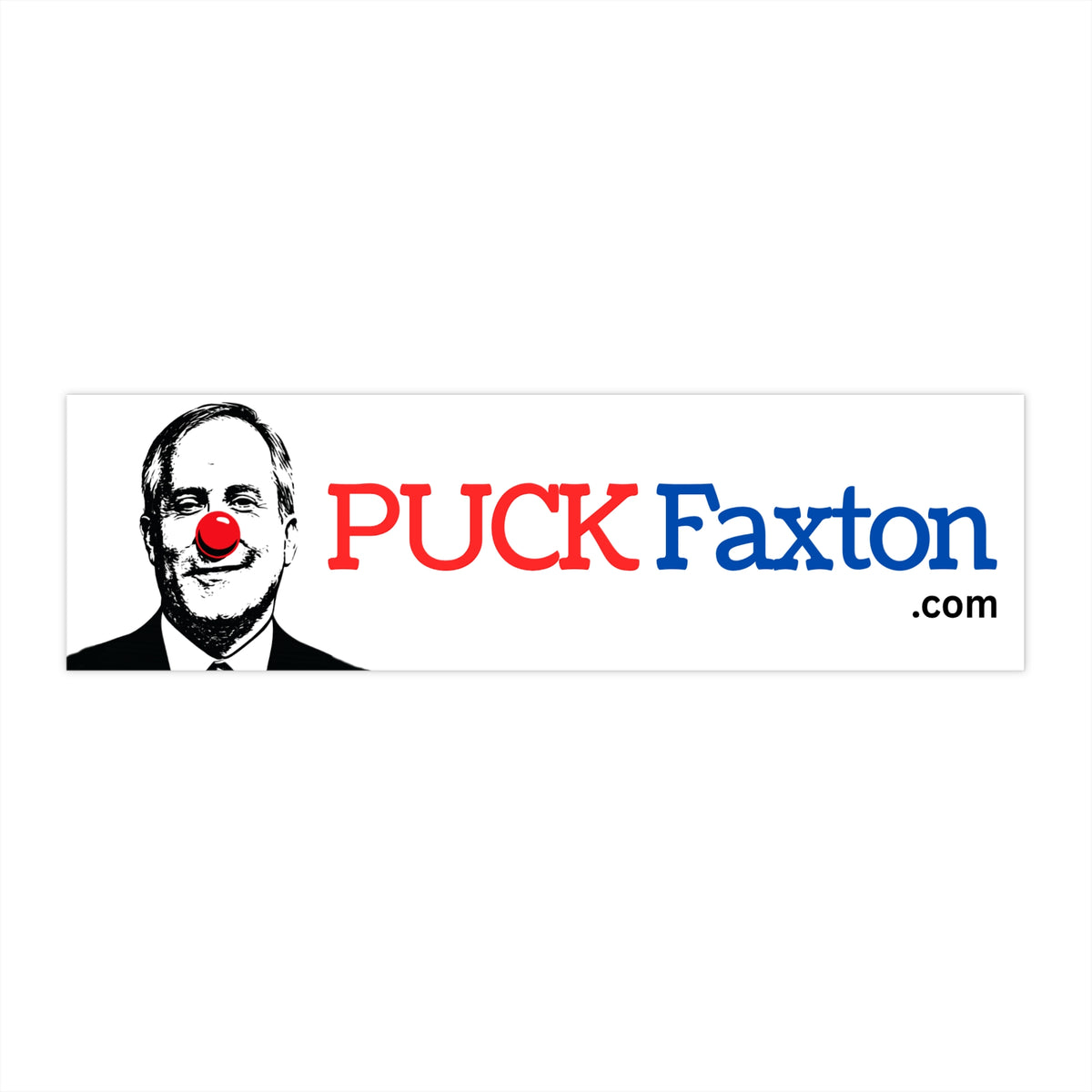 "PUCK Faxton" Bumper Sticker - Rodeo Clown