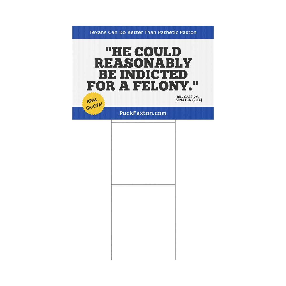 "Puck Faxton" Yard Sign - Reasonably Indicted