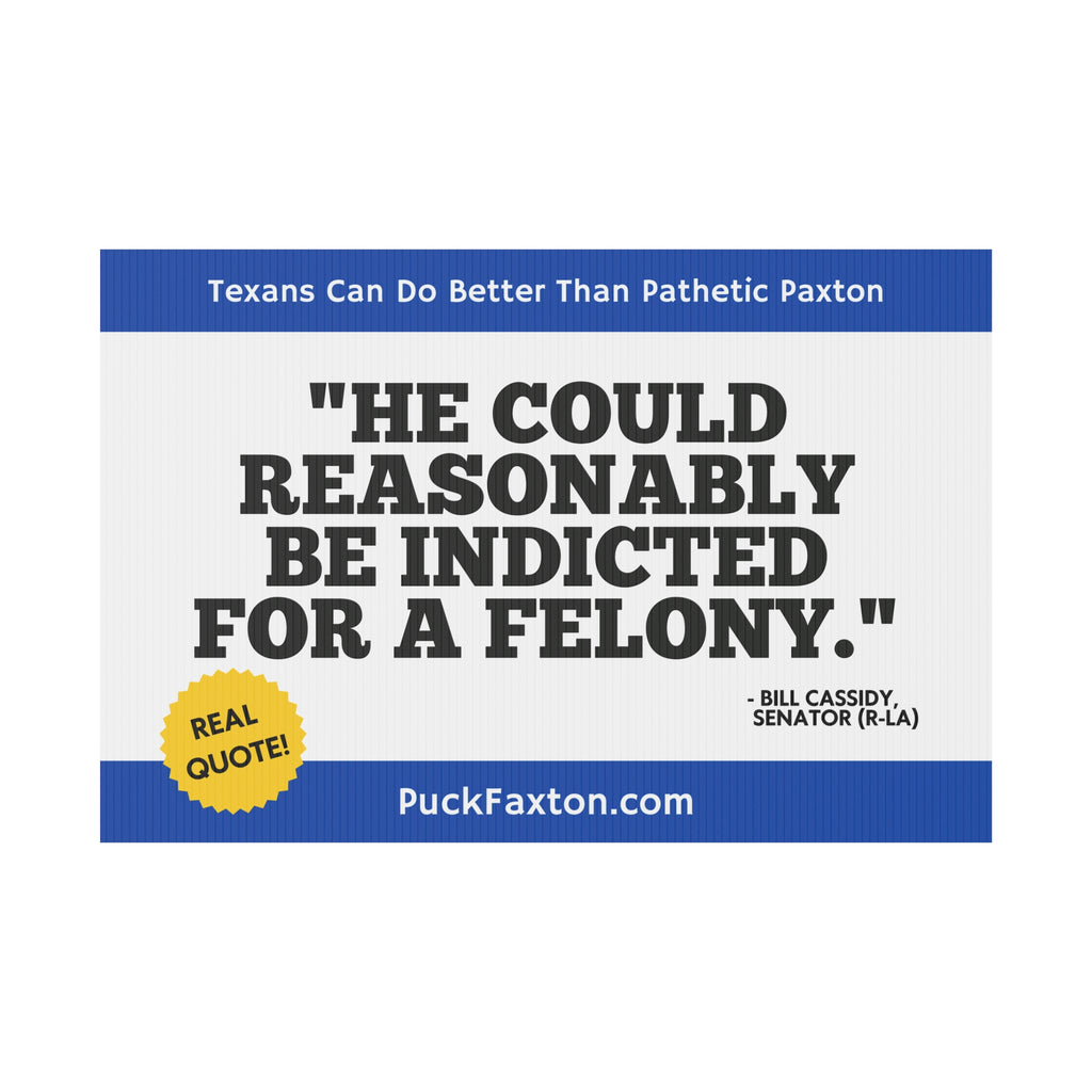 "Puck Faxton" Yard Sign - Reasonably Indicted