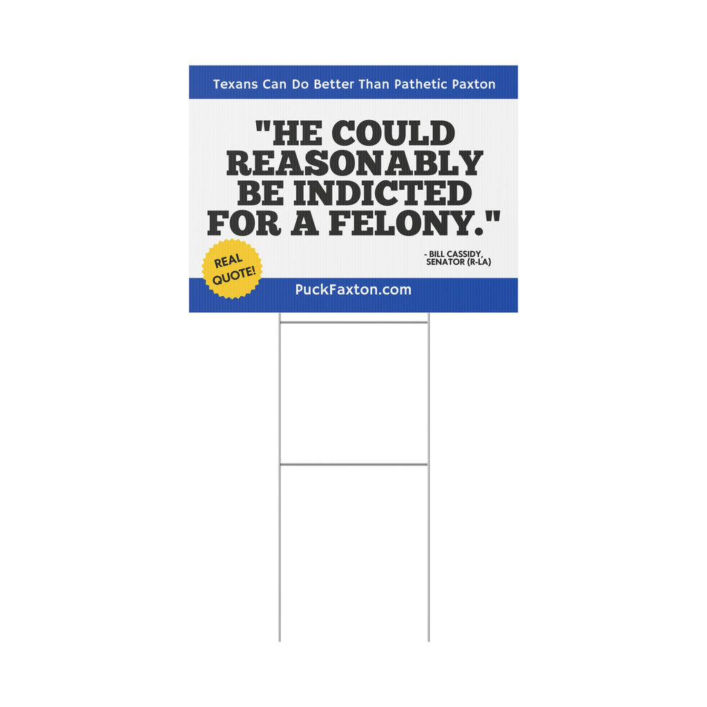 "Puck Faxton" Yard Sign - Reasonably Indicted