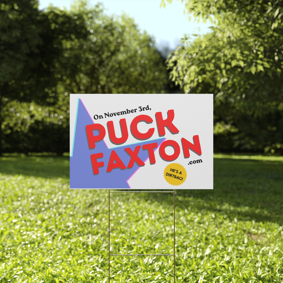 "Puck Faxton" Yard Sign - Retro Call To Action