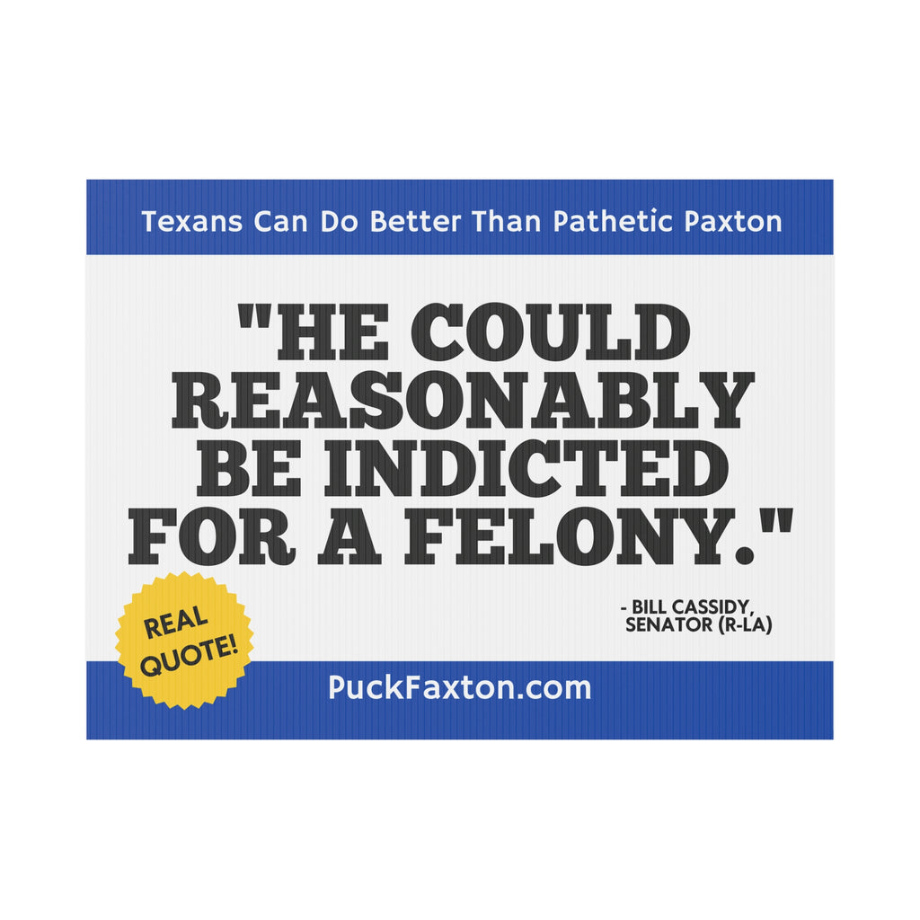 "Puck Faxton" Yard Sign - Reasonably Indicted