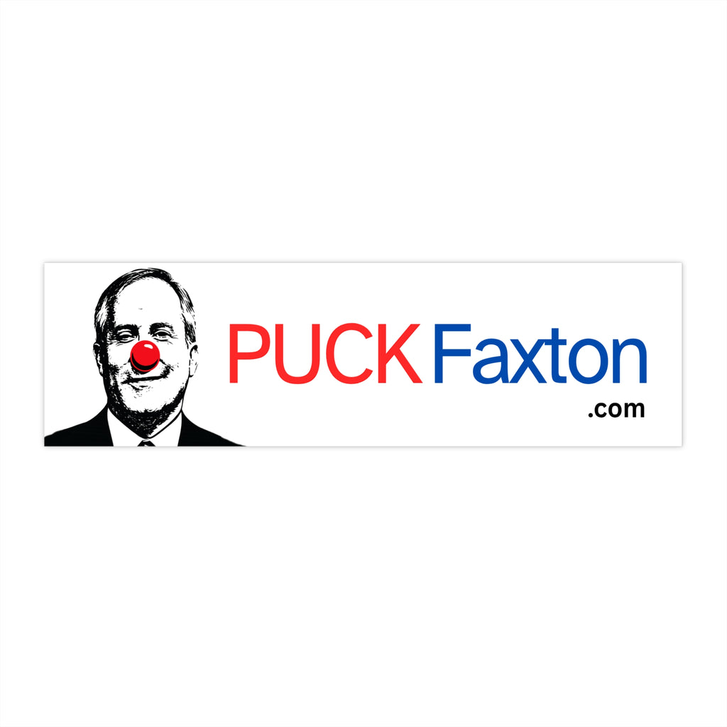 "PUCK Faxton" Bumper Sticker - Comic Sans