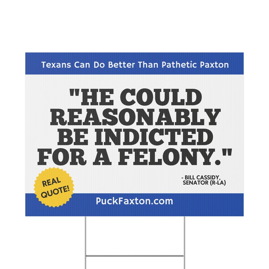 "Puck Faxton" Yard Sign - Reasonably Indicted