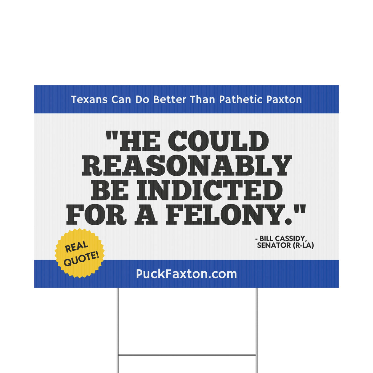 "Puck Faxton" Yard Sign - Reasonably Indicted