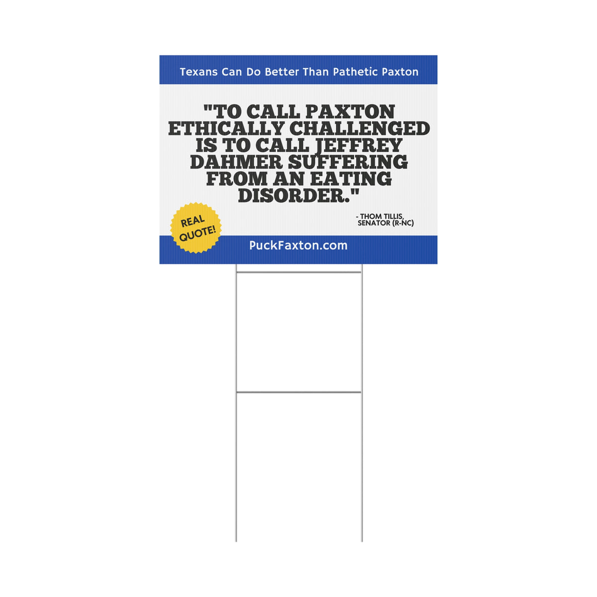 "Puck Faxton" Yard Sign - "Biblical Grounds"